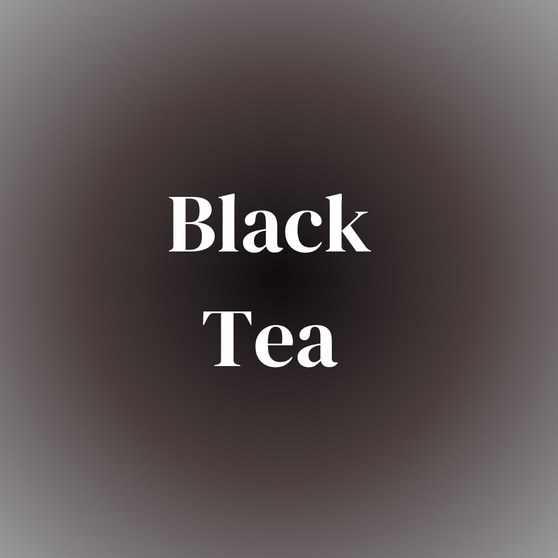 Black Tea